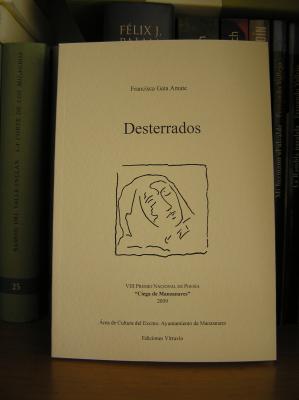 Desterrados, Premio de poesía Ciega de Manazanares.
